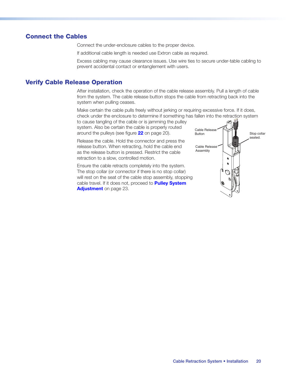 Connect the cables, Verify cable release operation, Connect the cables verify cable release operation | Extron Electronics Cable Retraction System User Guide User Manual | Page 26 / 36