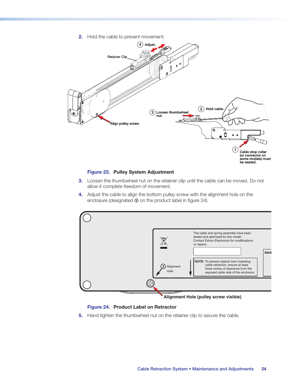 Hold the cable to prevent movement | Extron Electronics Cable Retraction System User Guide User Manual | Page 30 / 36