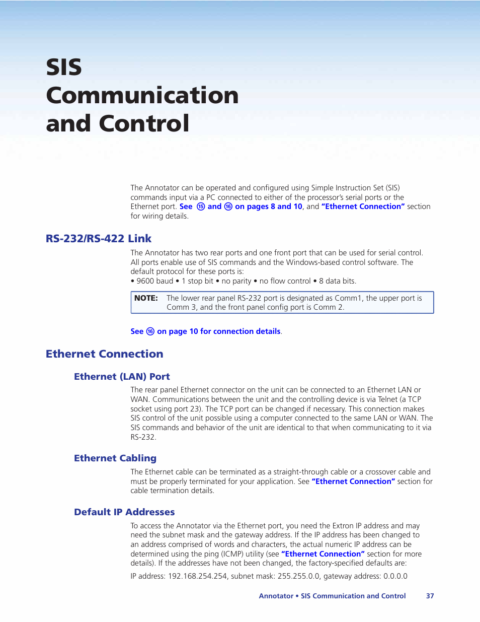 Sis communication and control, Rs-232/rs-422 link, Ethernet connection | Ethernet (lan) port, Ethernet cabling, Default ip addresses, Rs-232/rs-422 link ethernet connection, See the, Methods see | Extron Electronics Annotator User Guide User Manual | Page 43 / 108