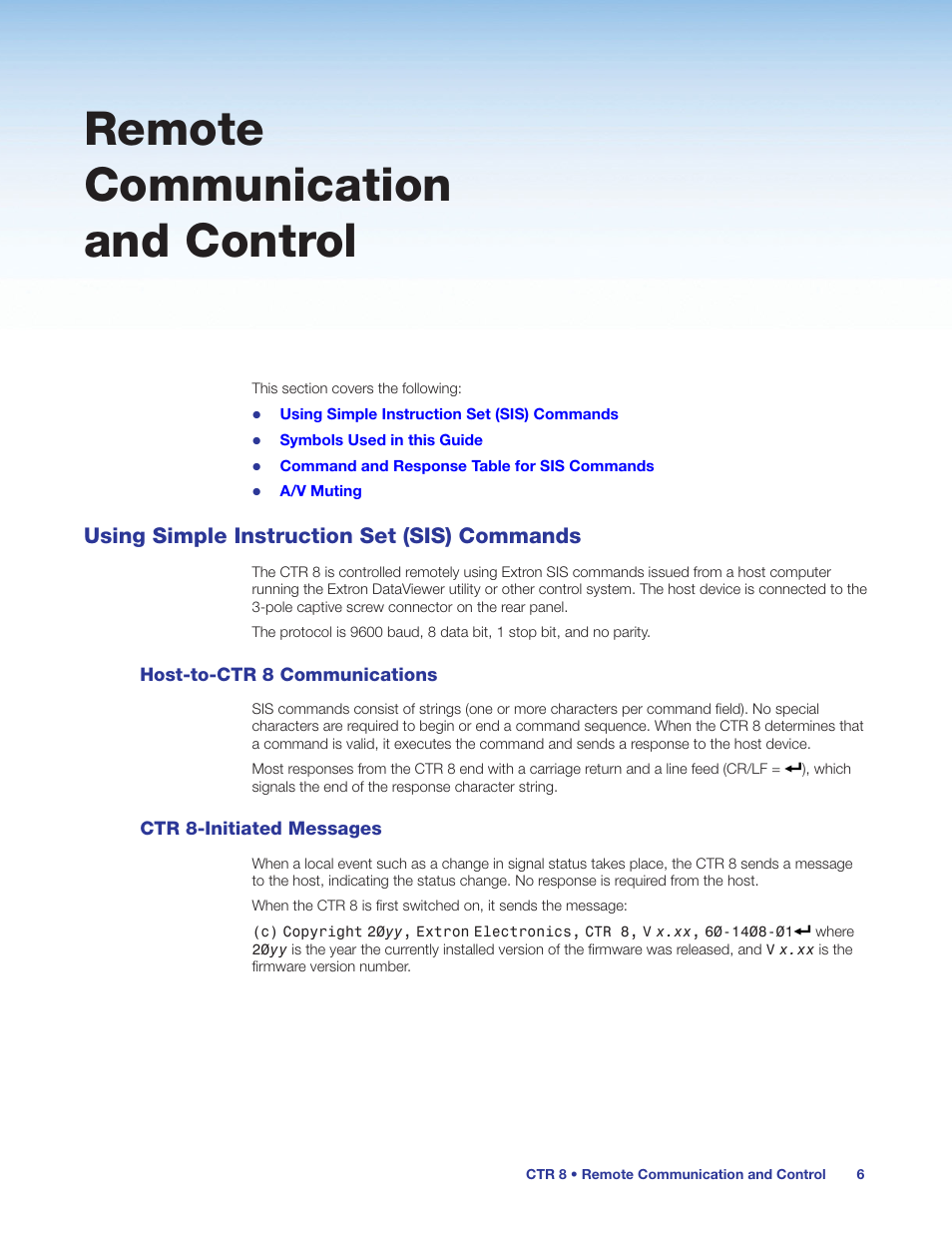 Remote communication and control, Using simple instruction set (sis) commands, Host-to-ctr 8 communications | Ctr 8-initiated messages | Extron Electronics CTR 8 User Guide User Manual | Page 11 / 21