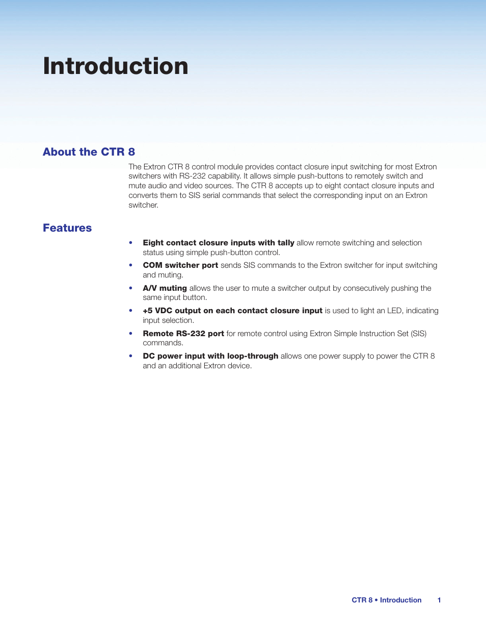 Introduction, About the ctr 8, Features | About the ctr 8 features | Extron Electronics CTR 8 User Guide User Manual | Page 6 / 21