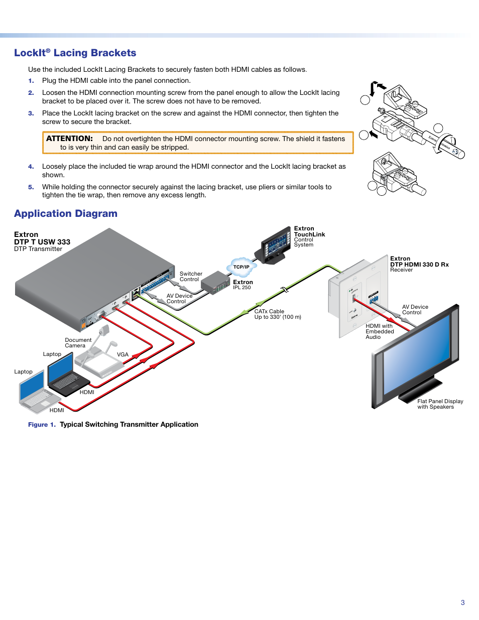 Lockit® lacing brackets, Application diagram, See the | Lockit, Lacing brackets, Attention, Plug the hdmi cable into the panel connection, Sig link, Typical switching transmitter application | Extron Electronics DTP T USW 333 Setup Guide User Manual | Page 3 / 4