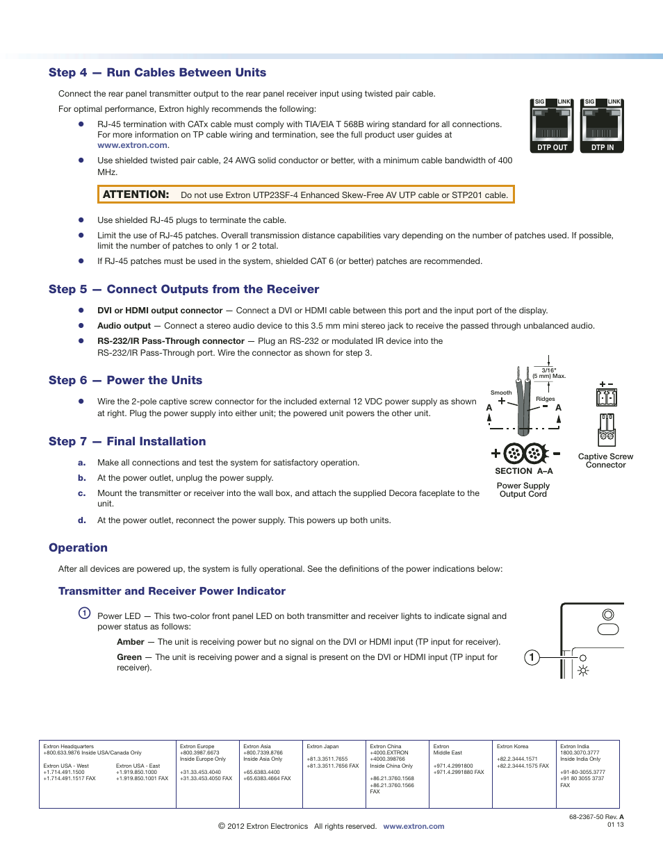 Step 4 — run cables between units, Step 5 — connect outputs from the receiver, Step 6 — power the units | Step 7 — final installation, Operation, Attention, Transmitter and receiver power indicator | Extron Electronics DTP HDMI 230 D Setup Guide User Manual | Page 2 / 2