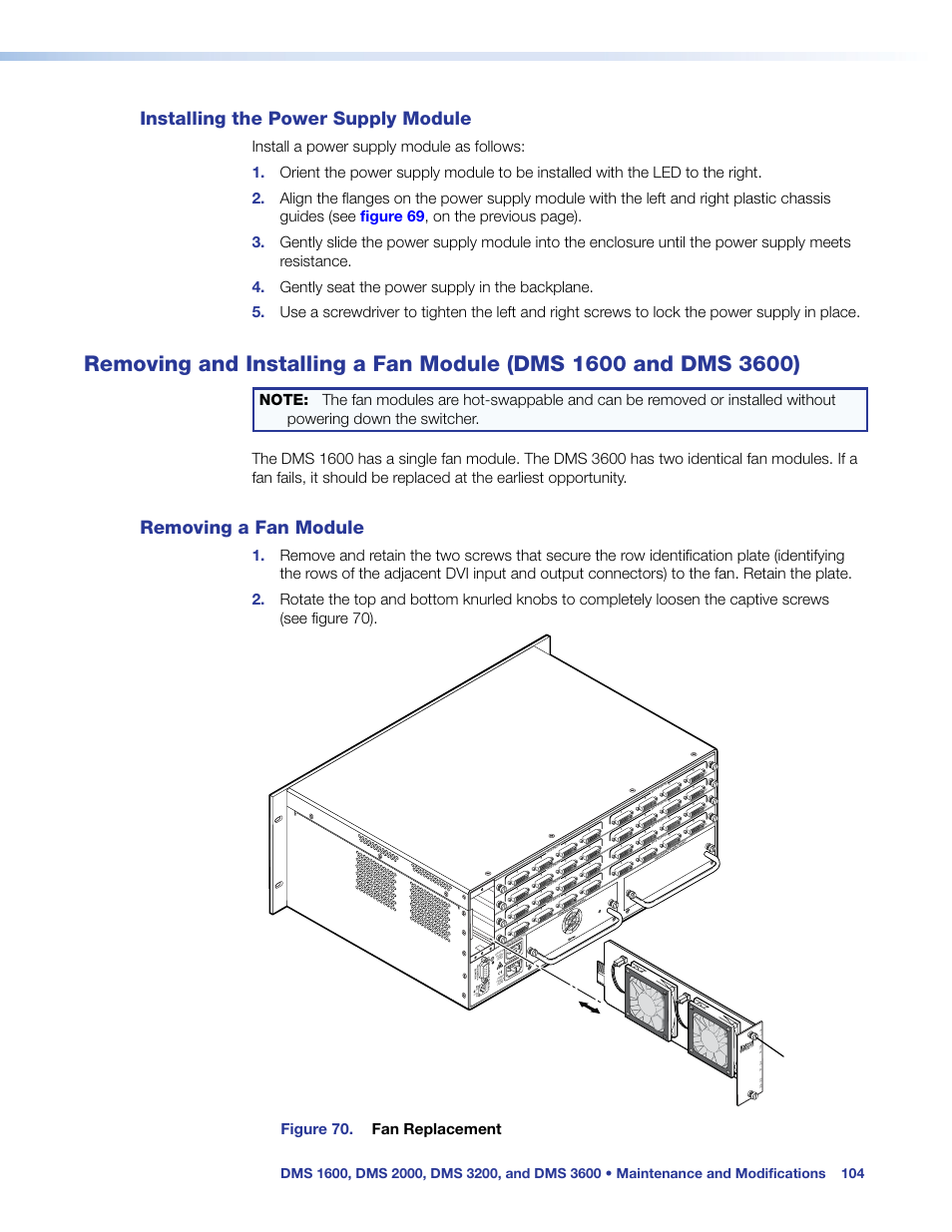 Removing the power supply module, Installing the power supply module, Removing and installing a fan module | Dms 1600 and dms 3600), Removing a fan module, Removing and, Installing a fan module (dms 1600 and dms 3600), Figure 70. fan replacement, Align with plastic chassis guides, Knurled knobs | Extron Electronics DMS 1600_2000_3200_3600 User Guide User Manual | Page 110 / 121