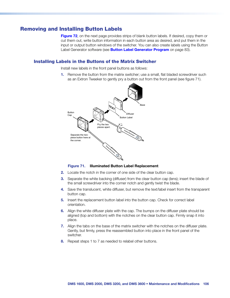 Removing a fan module, Installing a fan module, Removing and installing button labels | Installing labels in the buttons of the, Matrix switcher, Button labels (optional) | Extron Electronics DMS 1600_2000_3200_3600 User Guide User Manual | Page 112 / 121