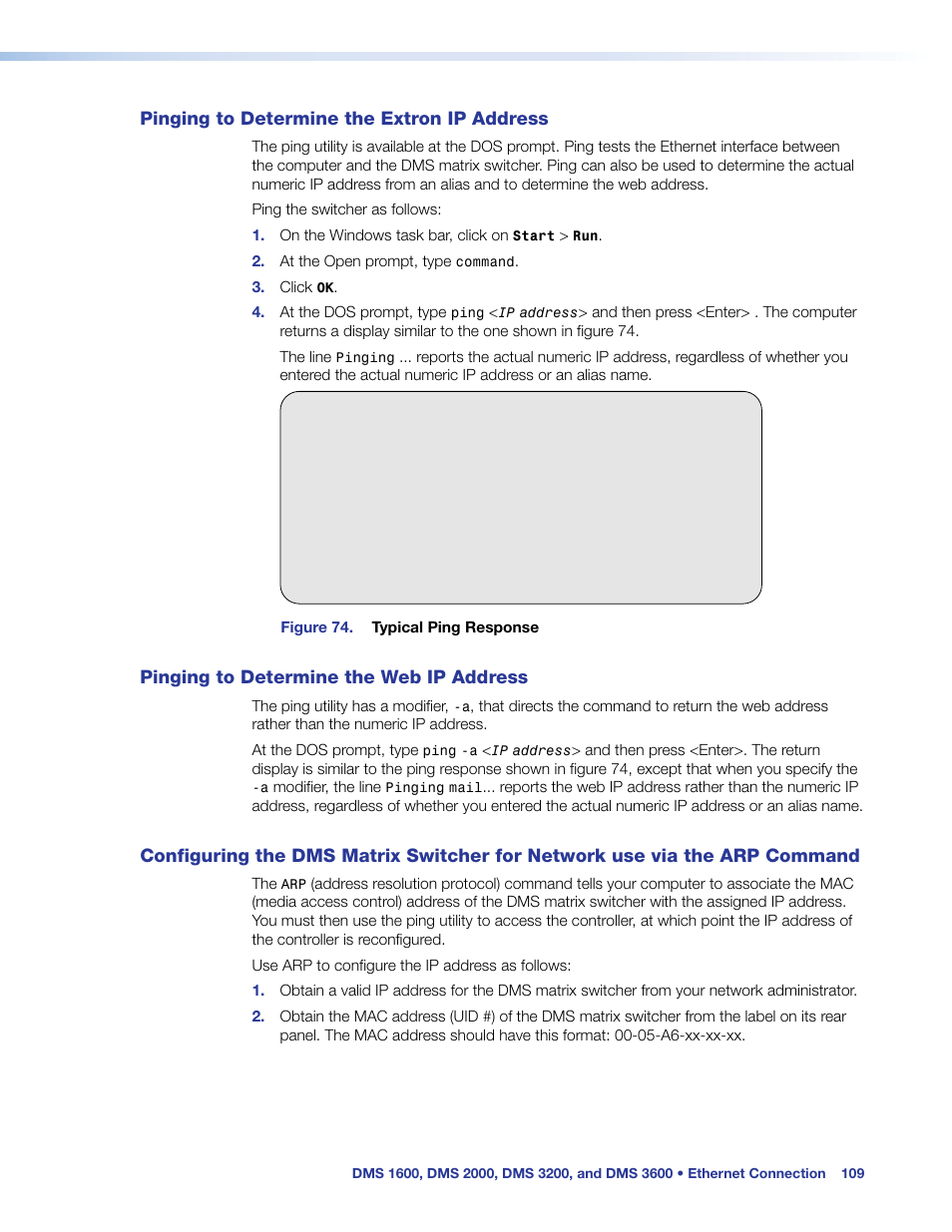 Pinging to determine the extron ip address, Pinging to determine the web ip address, Pinging to determine the extron | Ip address, Network use via the arp command | Extron Electronics DMS 1600_2000_3200_3600 User Guide User Manual | Page 115 / 121