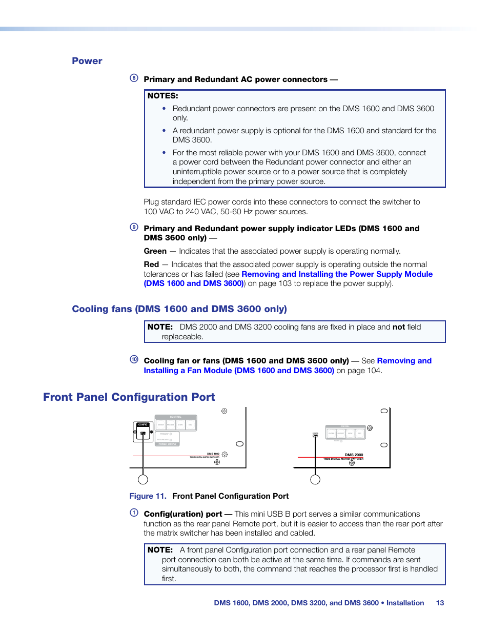 Front panel configuration port, Power, Cooling fans (dms 1600 and dms 3600 only) | Power cooling fans (dms 1600 and dms 3600 only), Connect power, Figure 11. front panel configuration port | Extron Electronics DMS 1600_2000_3200_3600 User Guide User Manual | Page 19 / 121