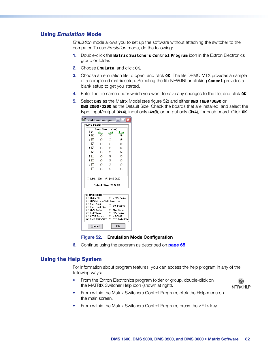 Using emulation mode, Using the help system, Using emulation mode using the help system | And see | Extron Electronics DMS 1600_2000_3200_3600 User Guide User Manual | Page 88 / 121