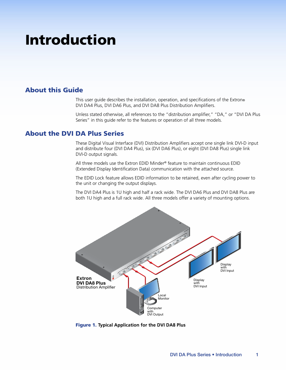 Introduction, About this guide, About the dvi da plus series | Extron Electronics DVI DA Plus Series User Guide User Manual | Page 7 / 24