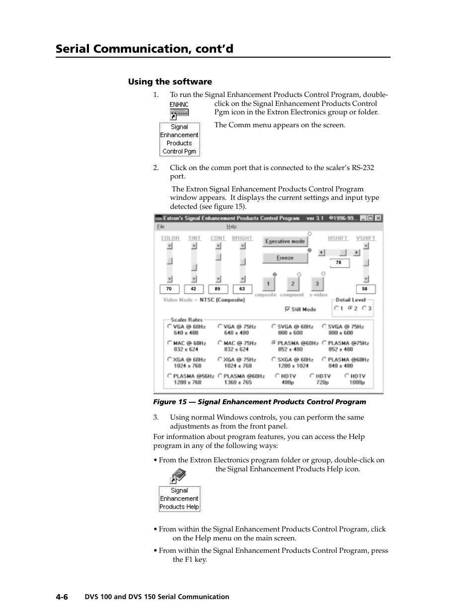 Serial communication, cont’d, Using the software | Extron Electronics DVS 150 User Manual | Page 30 / 42