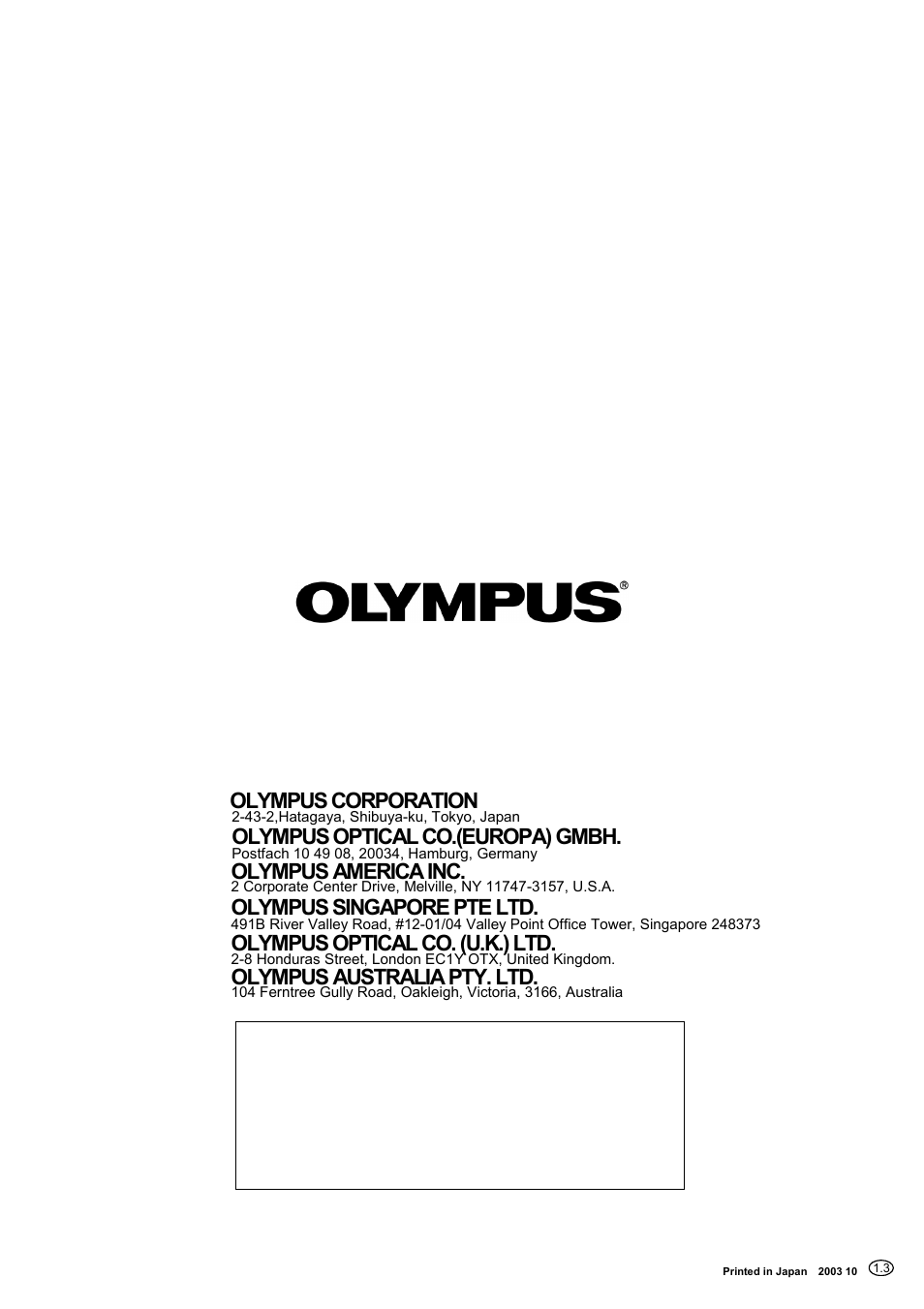 Olympus corporation, Olympus optical co.(europa) gmbh, Olympus america inc | Olympus singapore pte ltd, Olympus optical co. (u.k.) ltd, Olympus australia pty. ltd | Olympus IX2-DSU BX-DSU User Manual | Page 84 / 84