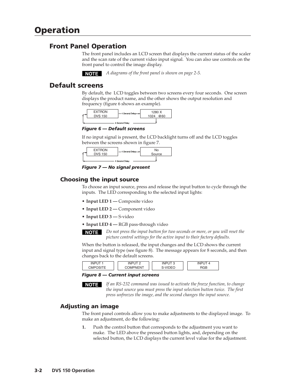 Operation, Operation, cont’d, Front panel operation | Default screens, Choosing the input source, Adjusting an image | Extron Electronics DVS 150 User Manual | Page 20 / 38