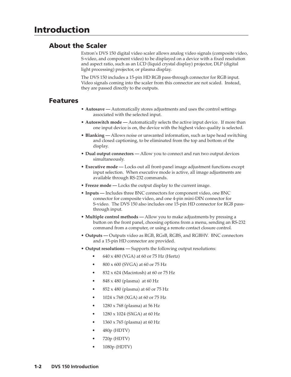 Introduction, Introduction, cont’d, About the scaler | Features | Extron Electronics DVS 150 User Manual | Page 8 / 38
