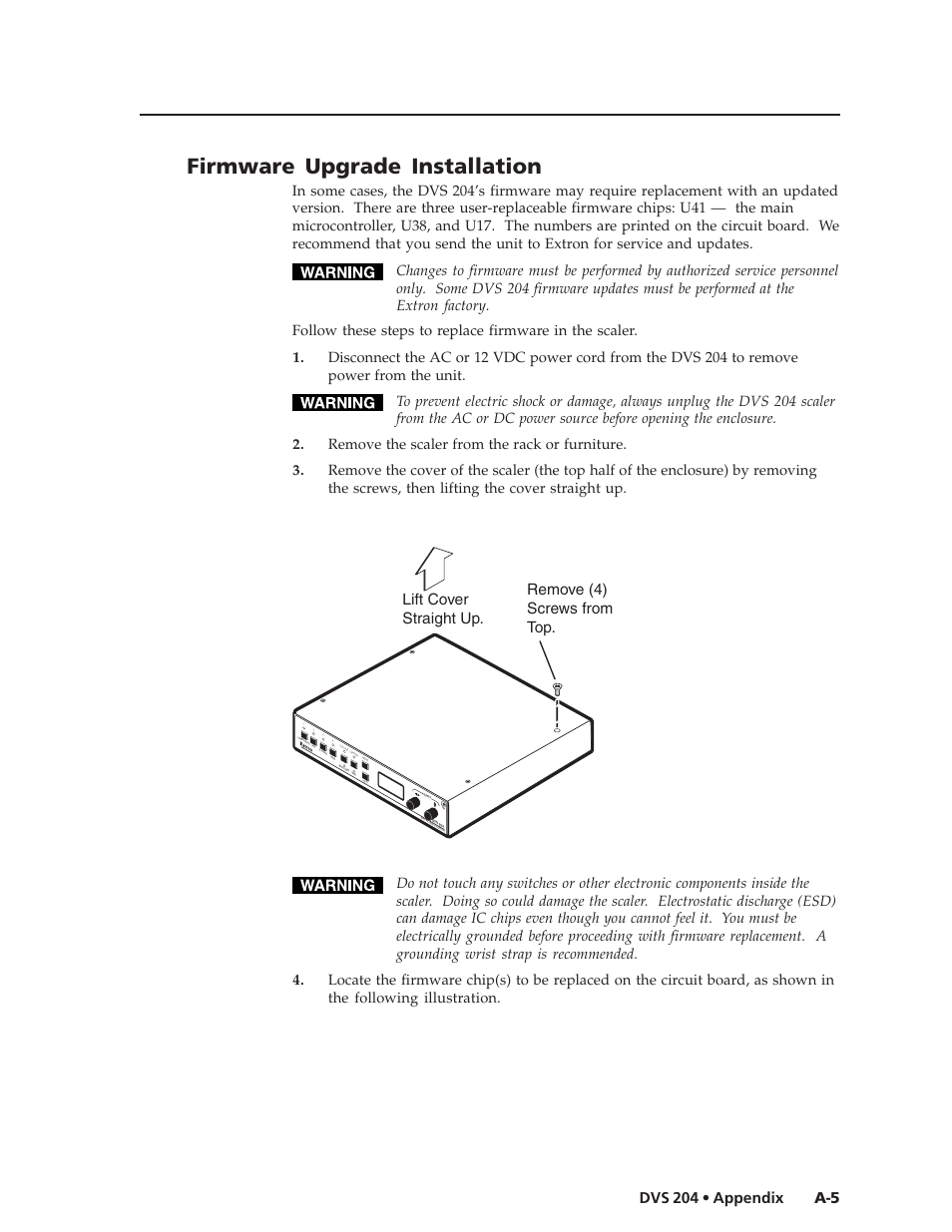 Firmware upgrade installation, A-5 dvs 204 • appendix, Lift cover straight up. remove (4) screws from top | Extron Electronics DVS 204 Series User Manual | Page 47 / 52