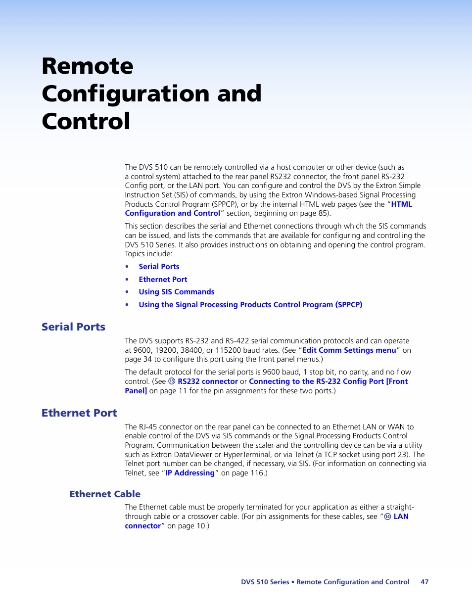 Remote configuration and control, Serial ports, Ethernet port | Ethernet cable, Serial ports ethernet port, Remote, Configuration and control, Sis commands [see the, Section, beginning on | Extron Electronics DVS 510 Series User Guide User Manual | Page 53 / 128