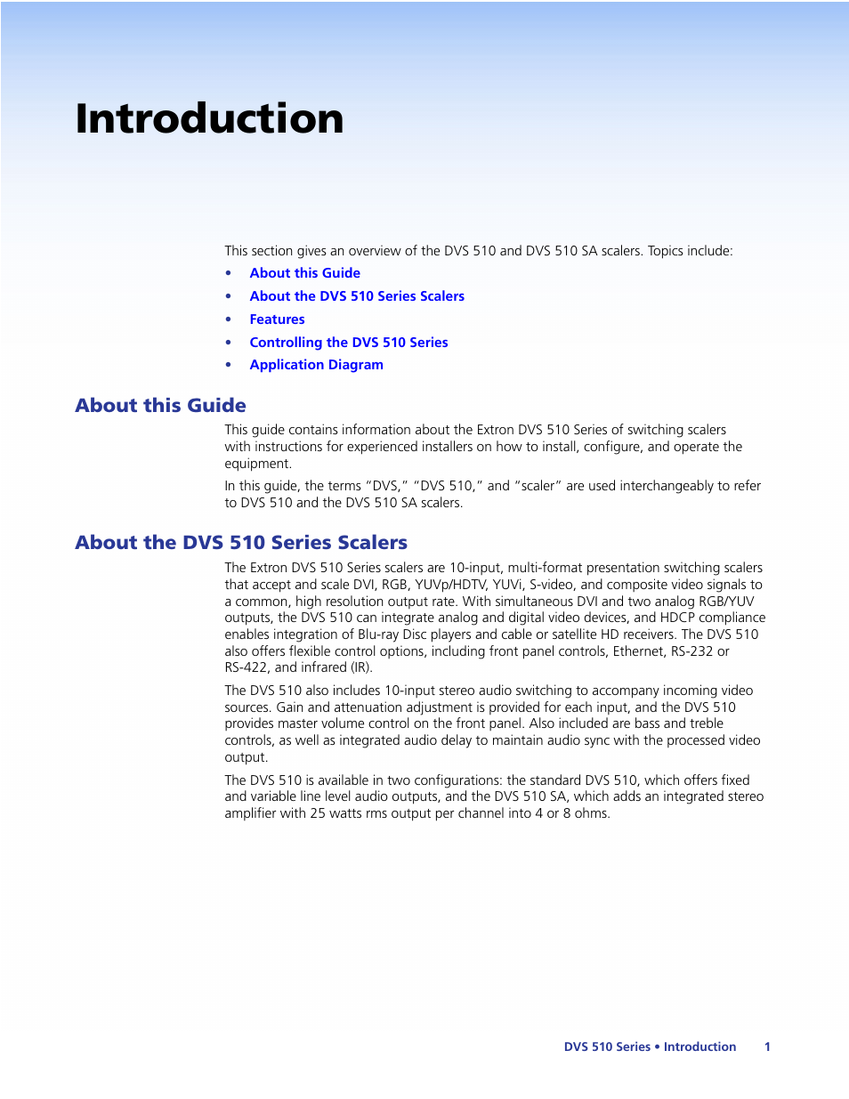 Introduction, About this guide, About the dvs 510 series scalers | About this guide about the dvs 510 series scalers | Extron Electronics DVS 510 Series User Guide User Manual | Page 7 / 128