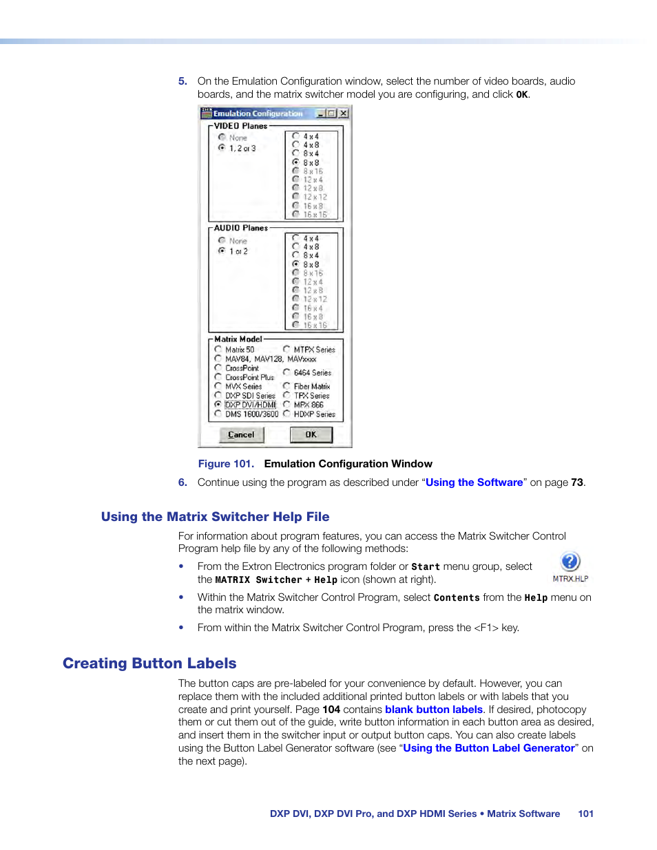 Using the matrix switcher help file, Creating button labels | Extron Electronics DXP HDMI User Manual | Page 107 / 137