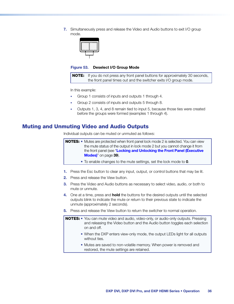 Muting and unmuting video and audio outputs, Muting and unmuting video and audio, Outputs | Mute and unmute an output (see, Ovides a way to mute outputs (see, Muting and unmuting video and, Audio outputs | Extron Electronics DXP HDMI User Manual | Page 42 / 137
