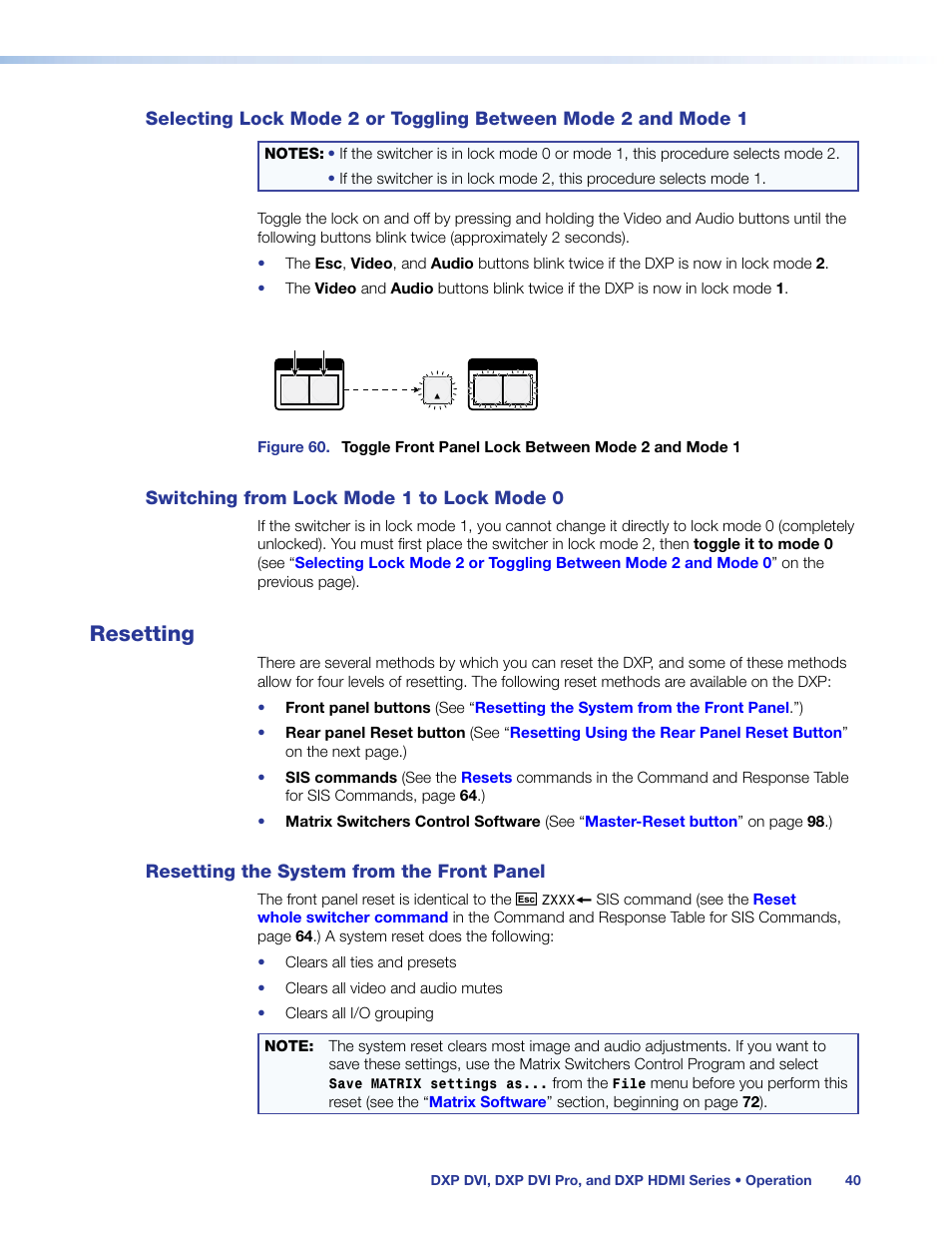Switching from lock mode 1 to lock mode 0, Resetting, Resetting the system from the front panel | Selecting lock mode 2 or toggling, Between mode 2 and mode 1, Switching from lock mode 1 to lock, Mode 0, Resetting the system from the front, Panel, Ont panel (see | Extron Electronics DXP HDMI User Manual | Page 46 / 137