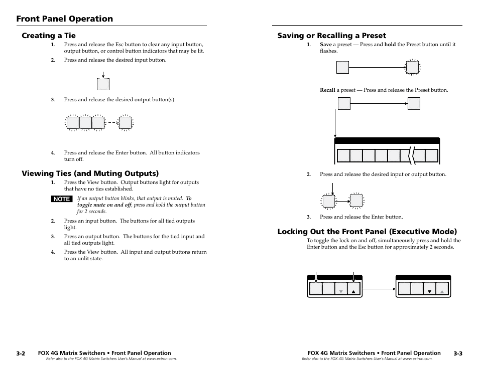 Creating a tie, Viewing ties (and muting outputs), Saving or recalling a preset | Locking out the front panel (executive mode), Perform basic operations, Use both the front panel controls and selected, Front panel operation | Extron Electronics FOX 4G Matrix 7200 Setup Guide User Manual | Page 11 / 23