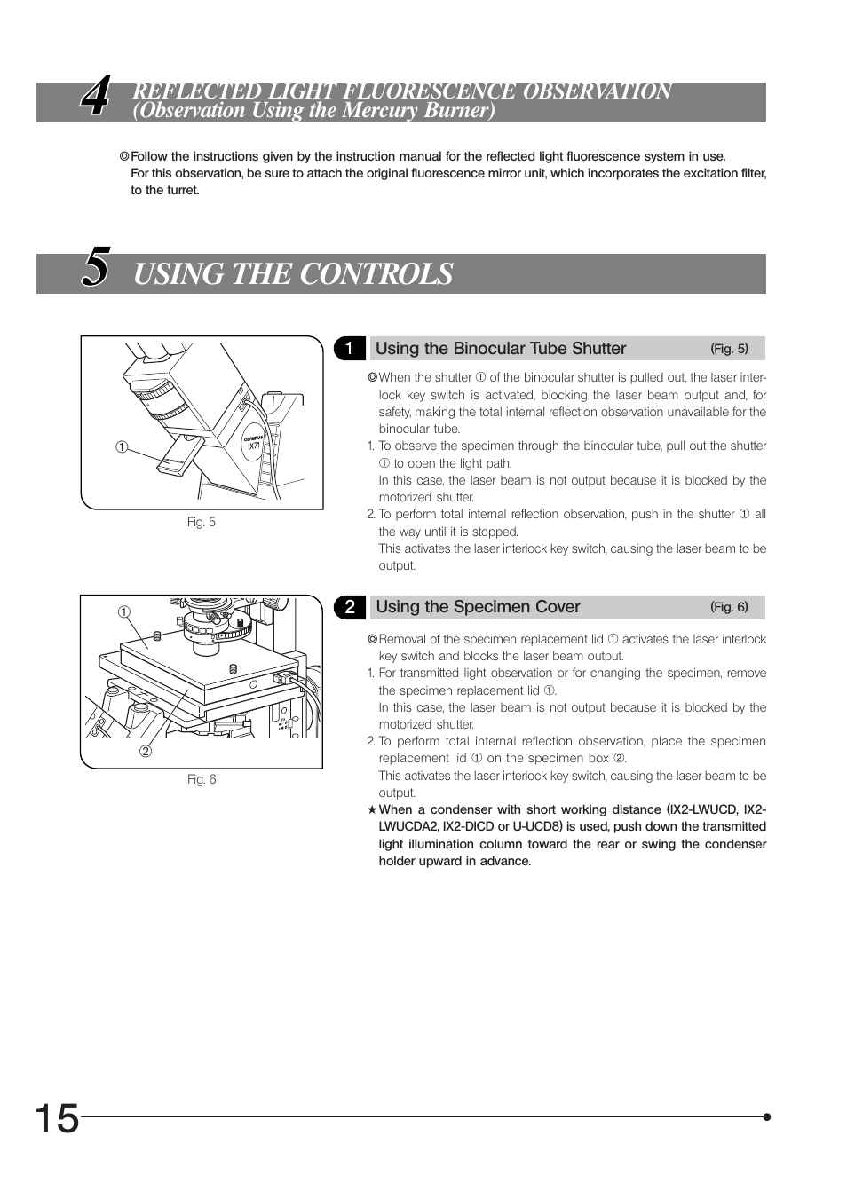 Using the controls | Olympus IX2 RFAEVA2 User Manual | Page 18 / 24