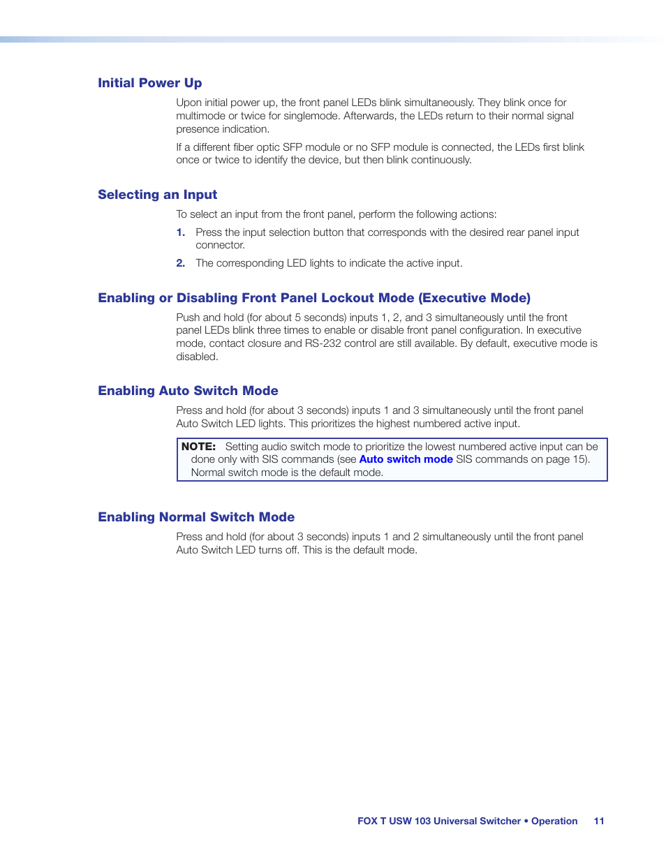 Initial power up, Selecting an input, Enabling auto switch mode | Enabling normal switch mode, Mode (executive mode) | Extron Electronics FOX T USW 103 User Guide User Manual | Page 17 / 47