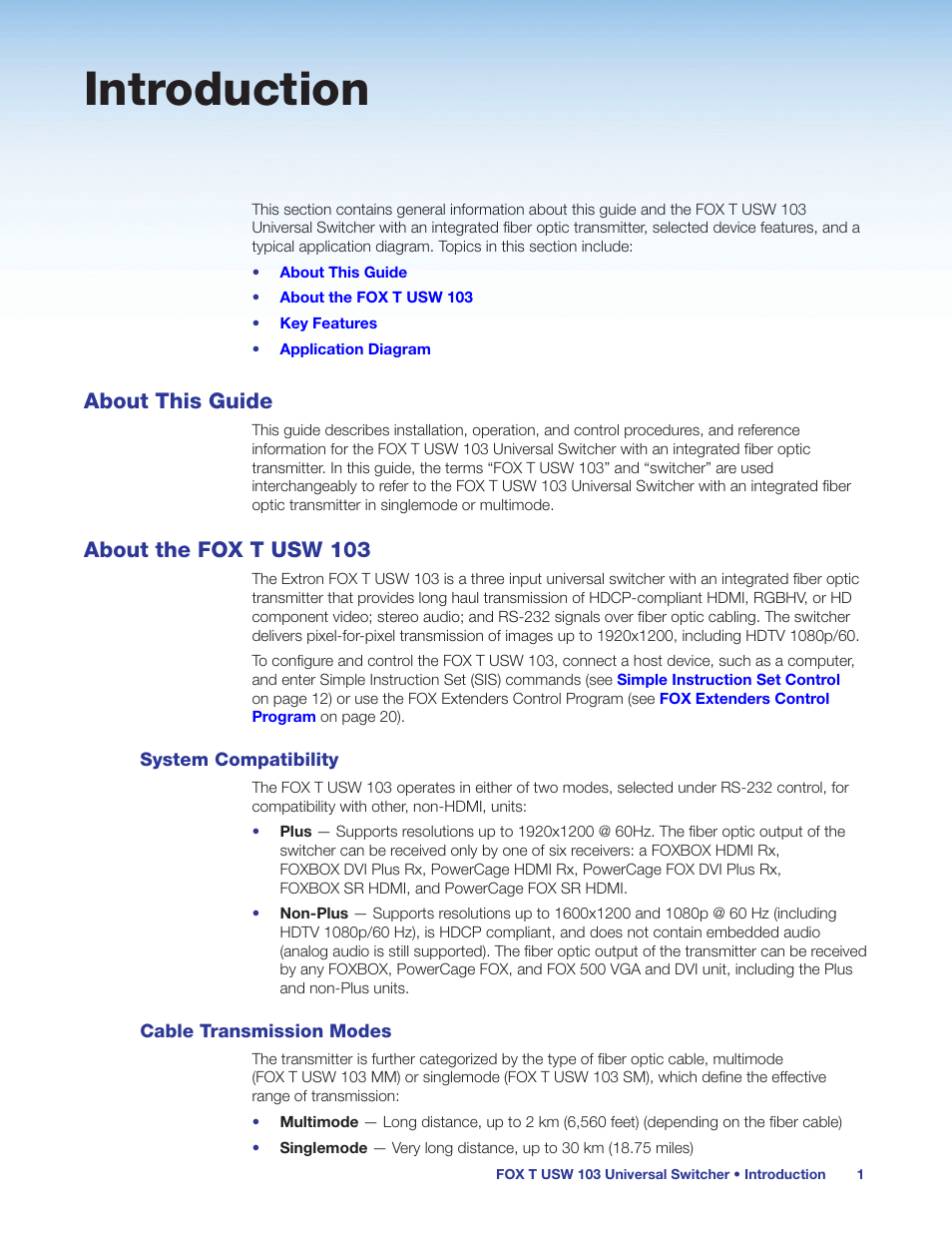 Introduction, About this guide, About the fox t usw 103 | System compatibility, Cable transmission modes, About this guide about the fox t usw 103, System compatibility cable transmission modes | Extron Electronics FOX T USW 103 User Guide User Manual | Page 7 / 47