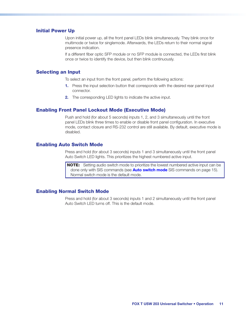 Initial power up, Selecting an input, Enabling front panel lockout mode (executive mode) | Enabling auto switch mode, Enabling normal switch mode, Executive mode) | Extron Electronics FOX T USW 203 User Guide User Manual | Page 17 / 47