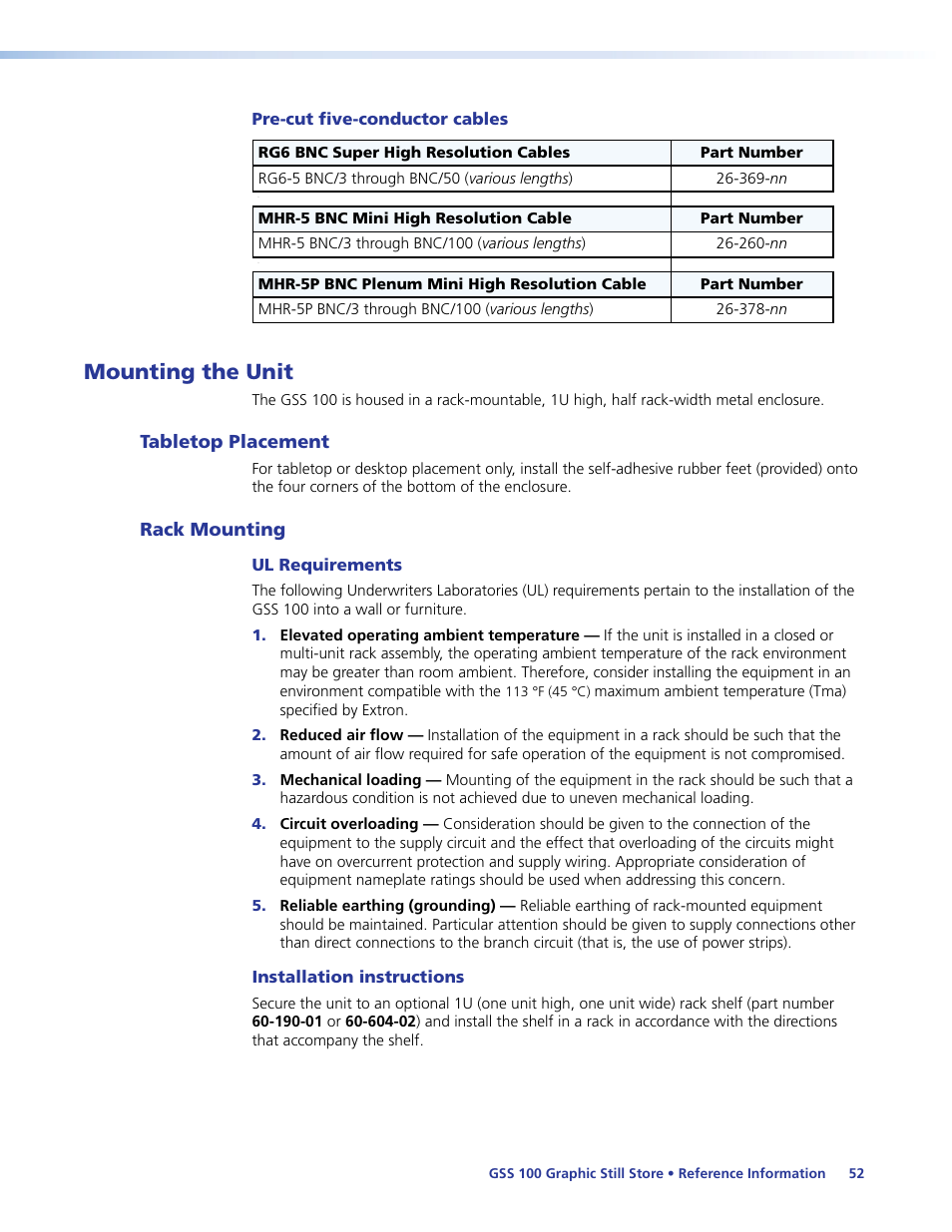 Pre-cut five-conductor cables, Mounting the unit, Tabletop placement | Rack mounting, Ul requirements, Installation instructions, Tabletop placement rack mounting, Mounted on a rack shelf | Extron Electronics GSS 100 User Guide User Manual | Page 58 / 60