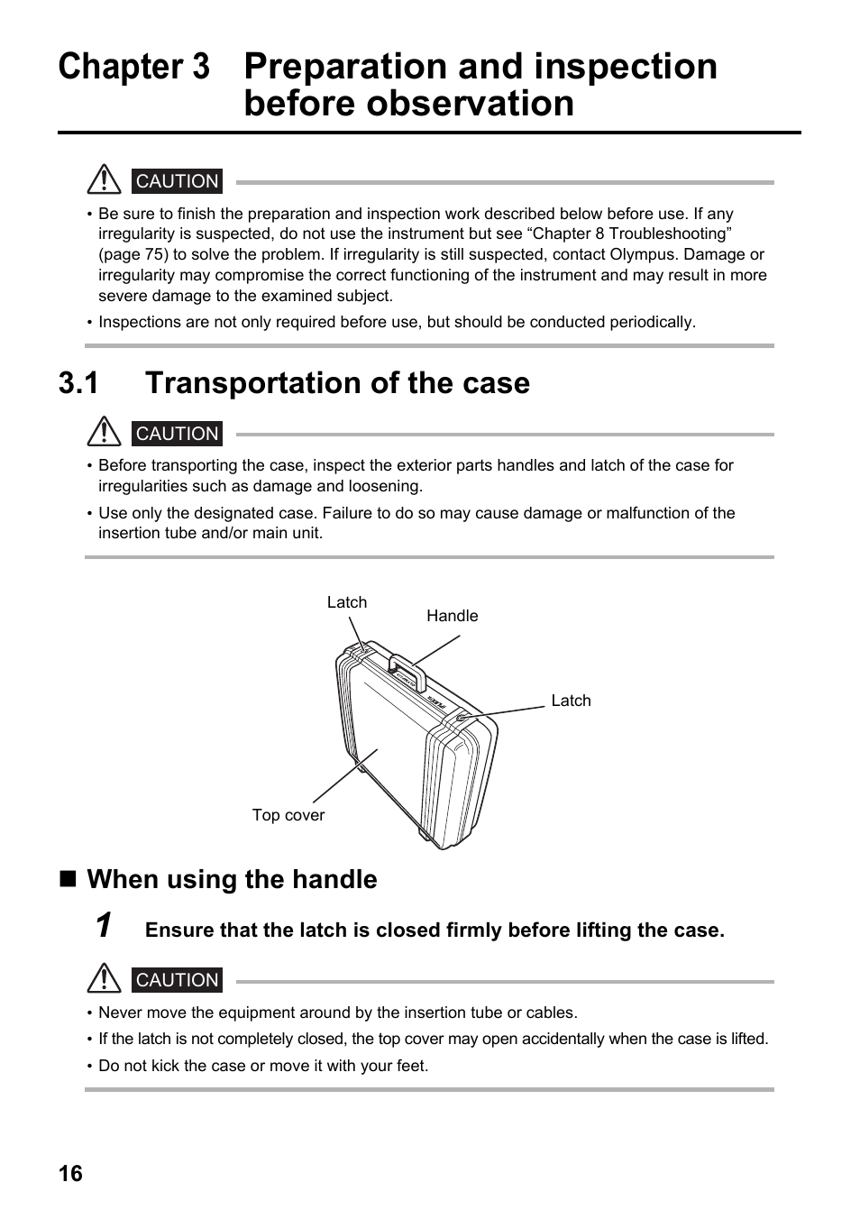 1 transportation of the case, When using the handle, Chapter 3 | Preparation and inspection, Before observation, Transportation of the case | Olympus IPLEX MX II User Manual | Page 22 / 100