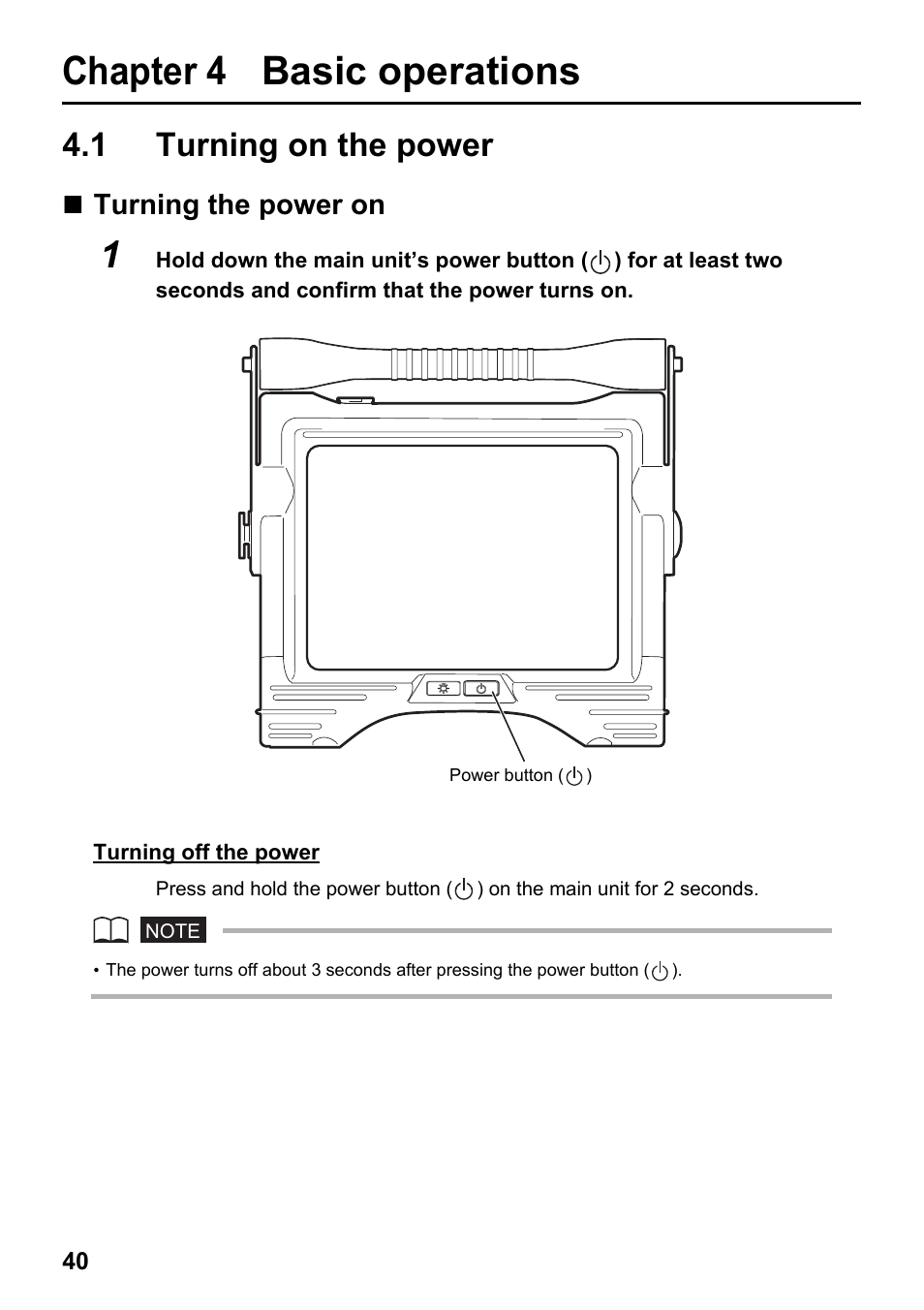 Chapter 4 basic operations, 1 turning on the power, Turning the power on | Chapter 4, Basic operations, Turning on the power | Olympus IPLEX MX II User Manual | Page 46 / 100