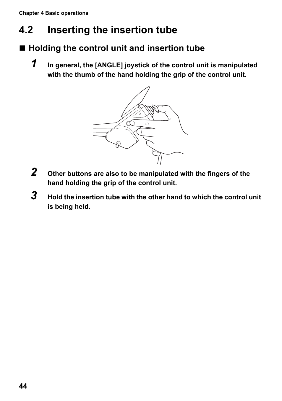 2 inserting the insertion tube, Holding the control unit and insertion tube, Inserting the insertion tube | Olympus IPLEX MX II User Manual | Page 50 / 100