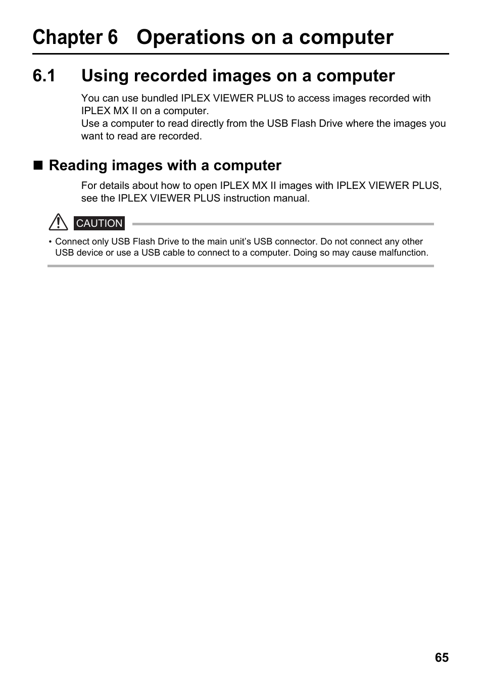 Chapter 6 operations on a computer, 1 using recorded images on a computer, Reading images with a computer | Chapter 6, Operations on a computer, Using recorded images on a computer | Olympus IPLEX MX II User Manual | Page 71 / 100