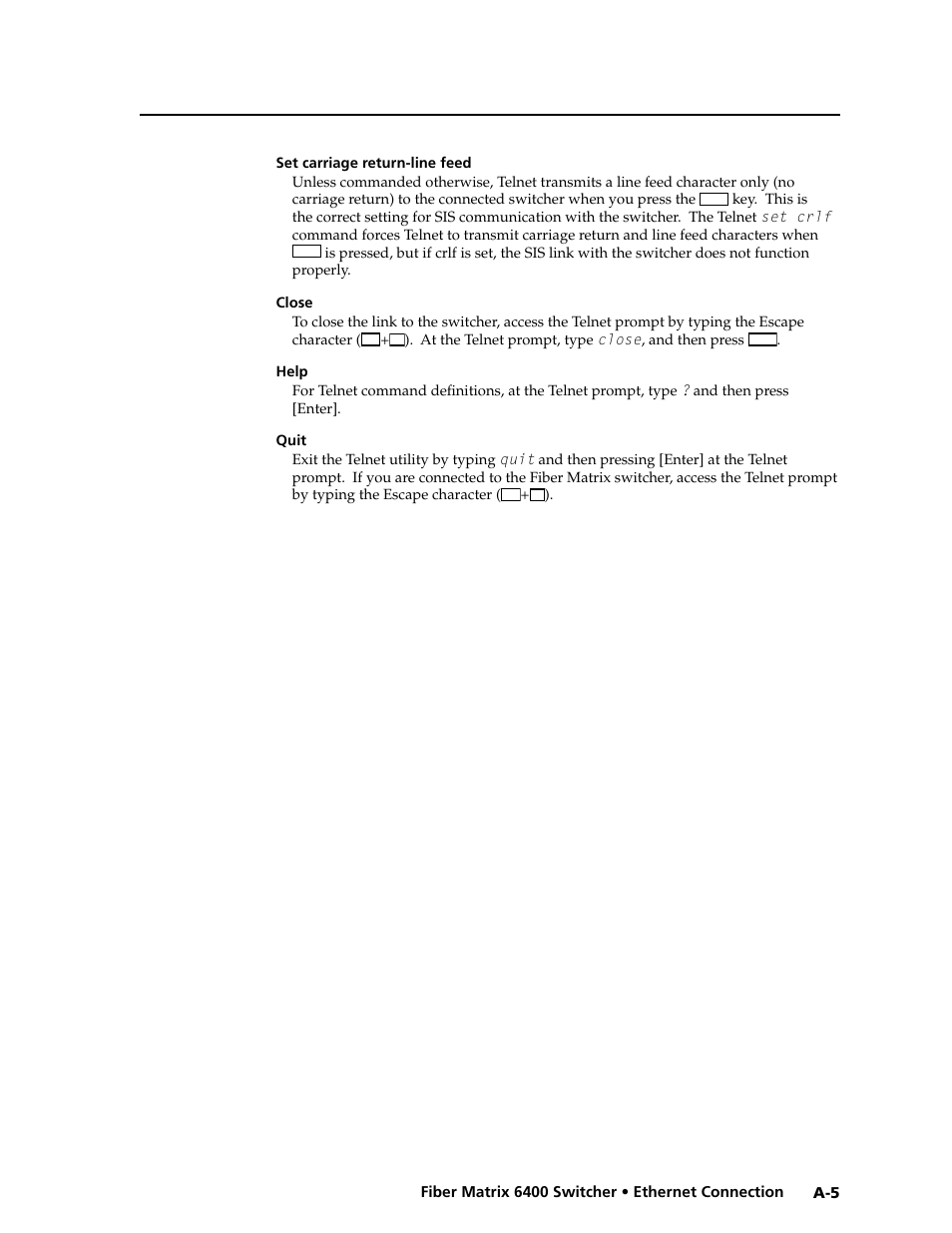 Set carriage return-line feed, Close, Help | Quit | Extron Electronics Fiber Matrix 6400 User Manual | Page 133 / 144