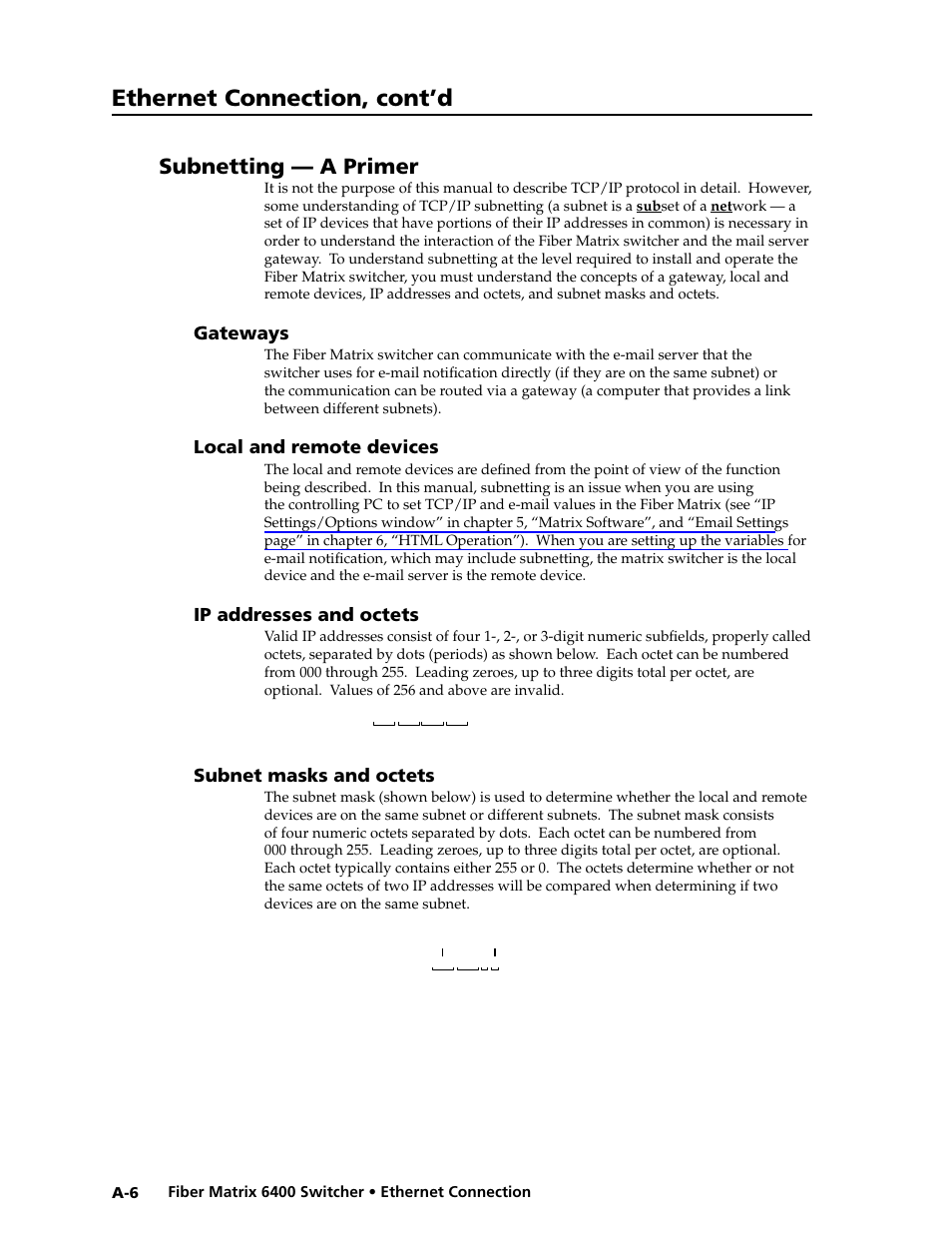 Subnetting — a primer, Gateways, Local and remote devices | Ip addresses and octets, Subnet masks and octets, Ethernet connection, cont’d | Extron Electronics Fiber Matrix 6400 User Manual | Page 134 / 144