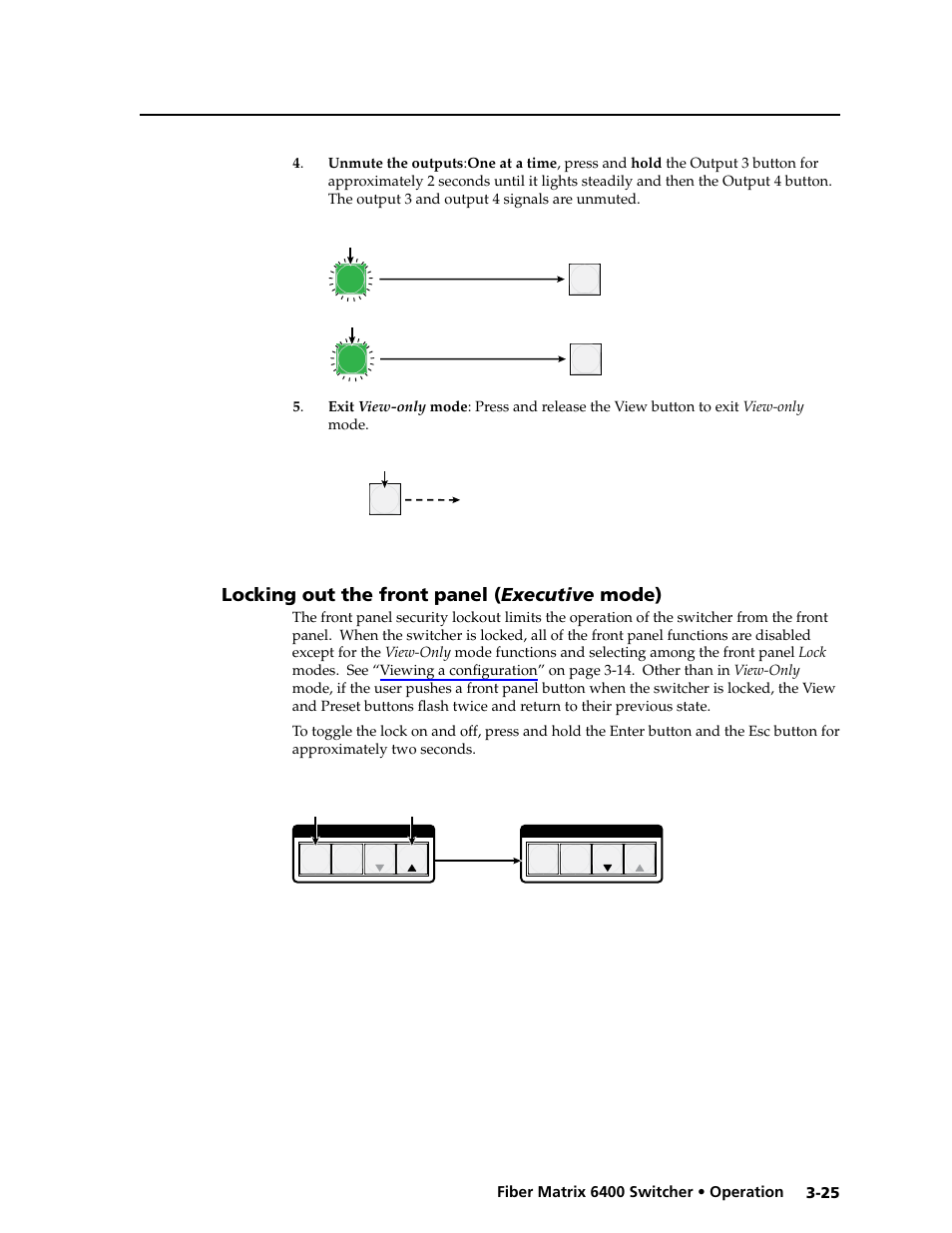 Locking out the front panel (executive mode), Locking out the front panel ( executive mode) -25, Locking out the front panel ( executive mode) | See “locking out the front panel ( executive mode), Locking and unlocking the front panel | Extron Electronics Fiber Matrix 6400 User Manual | Page 51 / 144
