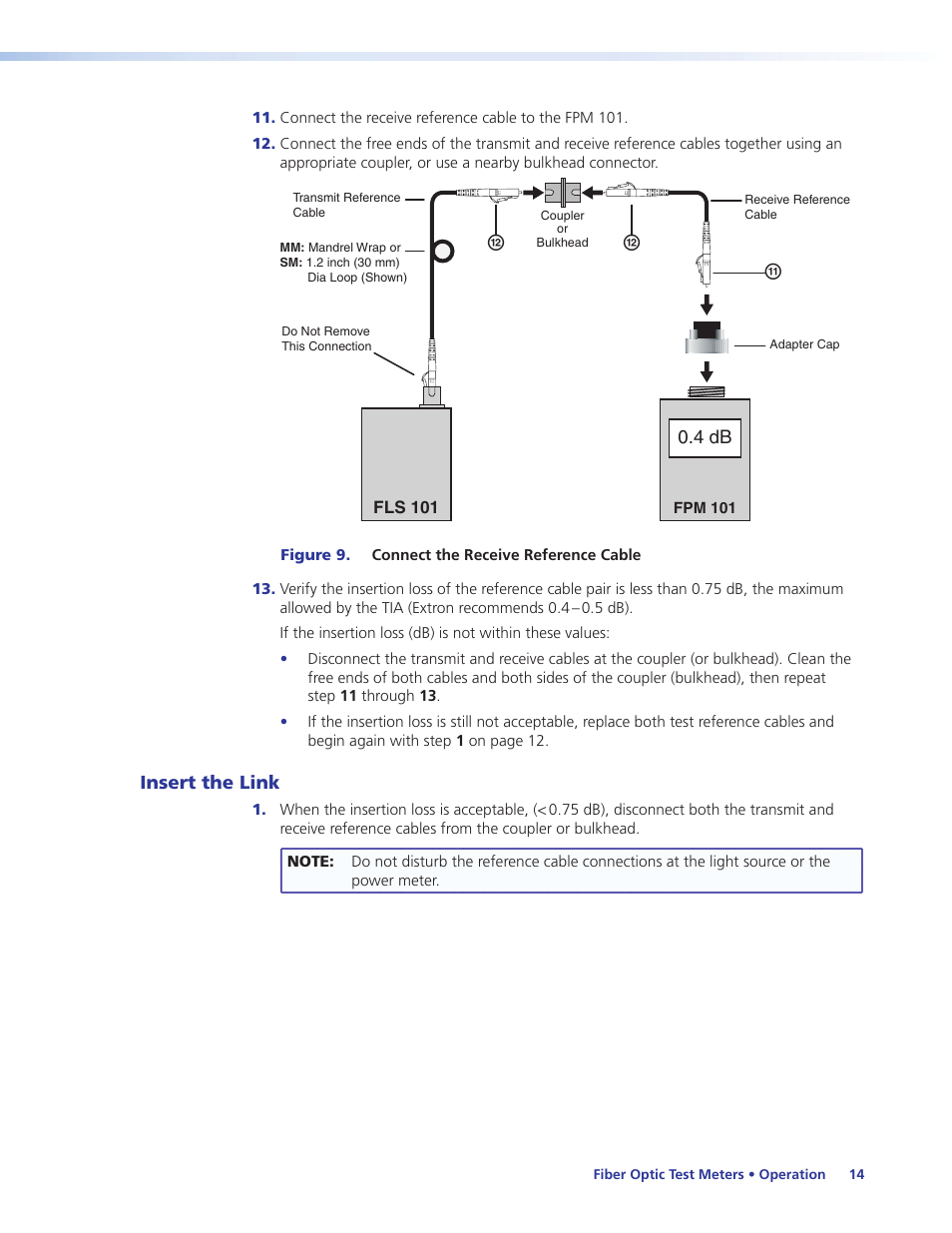 Insert the link, To quickly identify a fiber optic link | Extron Electronics FLS 101 User Guide User Manual | Page 20 / 30