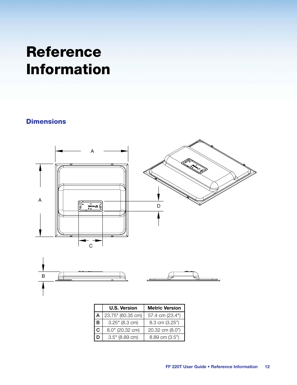Reference information, Dimensions | Extron Electronics FF 220T User Guide User Manual | Page 16 / 17