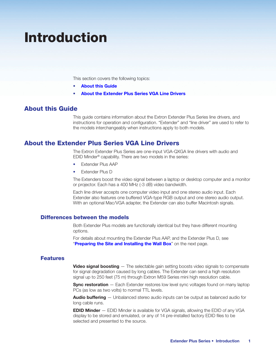 Introduction, About this guide, About the extender plus series vga line drivers | Differences between the models, Features, About this guide about the extender plus series, Vga line drivers, Differences between the models features | Extron Electronics Extender Plus Series User Guide User Manual | Page 7 / 23