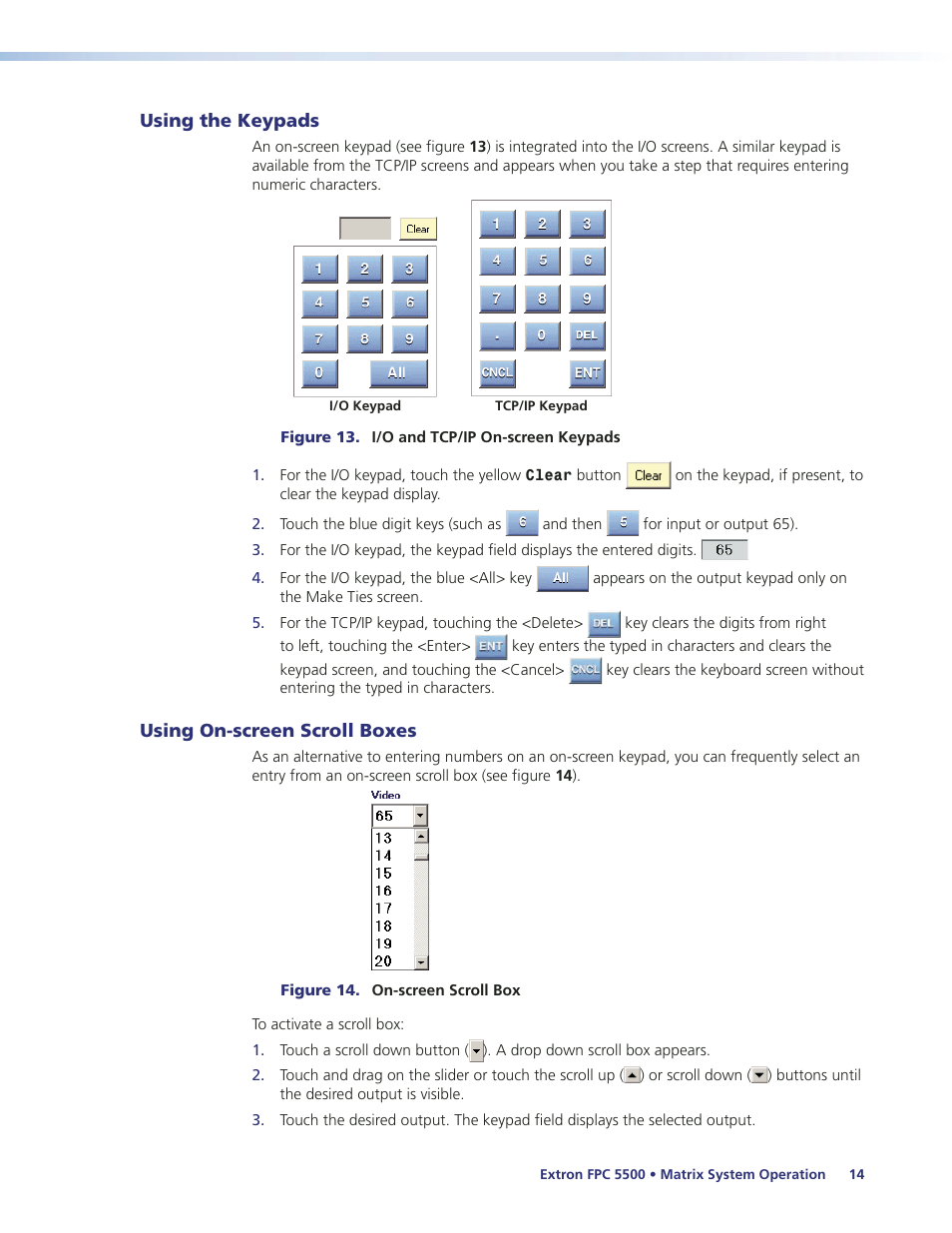 Using the keypads, Using on-screen scroll boxes, Starting up the controller and logging in and out | Using the keypads using the on-screen scroll boxes | Extron Electronics FPC 5500 User Manual | Page 20 / 59