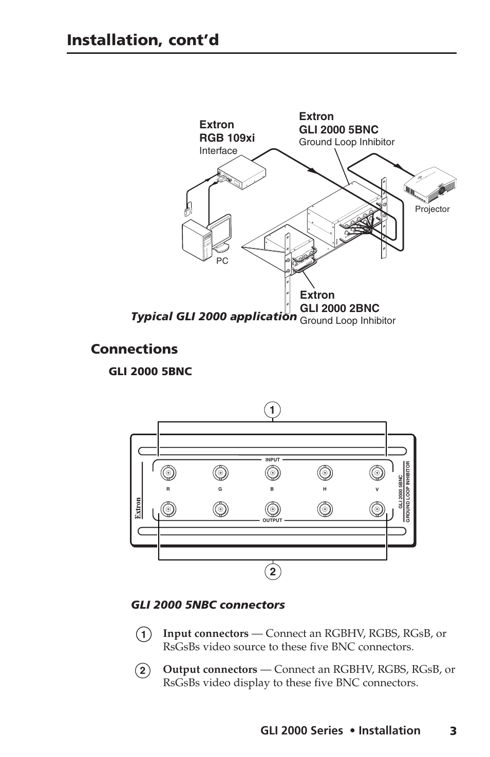 Installation, cont’d, Connections, Typical gli 2000 application | Extron rgb 109xi, Ground loop inhibitor, Interface, Projector | Extron Electronics GLI 2000 2BNC User Manual | Page 4 / 8