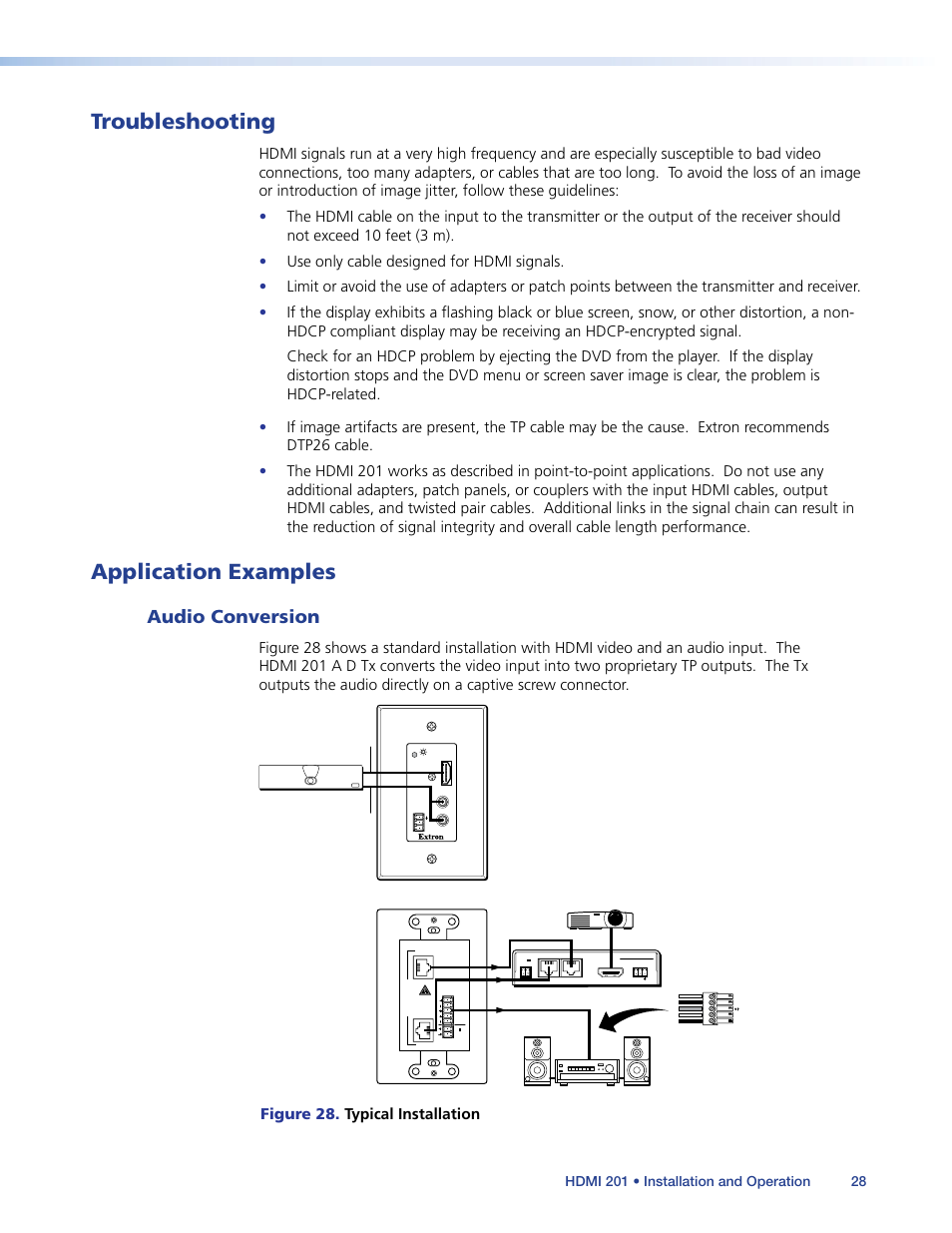 Troubleshooting, Application examples, Audio conversion | Troubleshooting application examples, Figure 28. typical installation | Extron Electronics HDMI 201 User Manual | Page 32 / 40