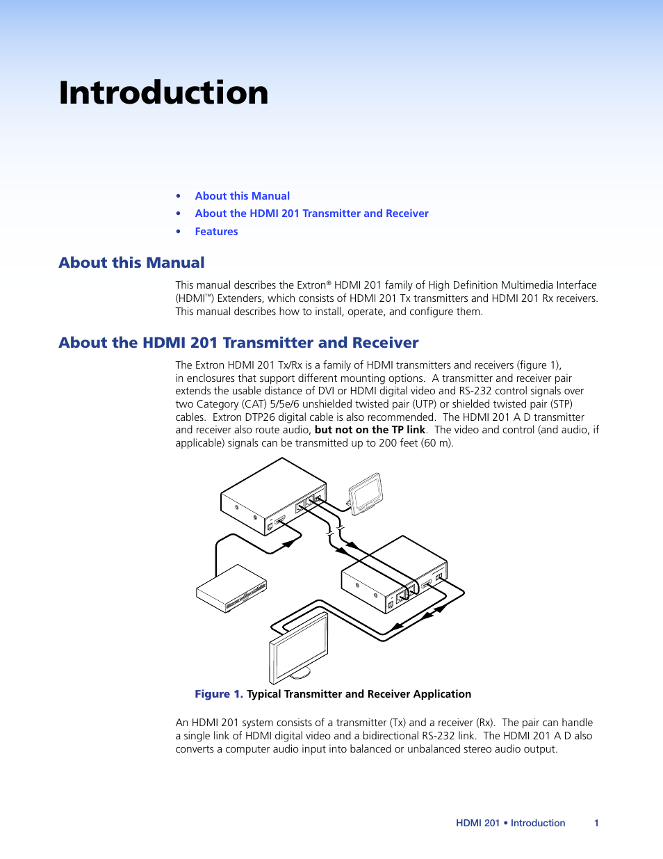 Introduction, About this manual, About the hdmi 201 transmitter and receiver | This manual describes the extron | Extron Electronics HDMI 201 User Manual | Page 5 / 40