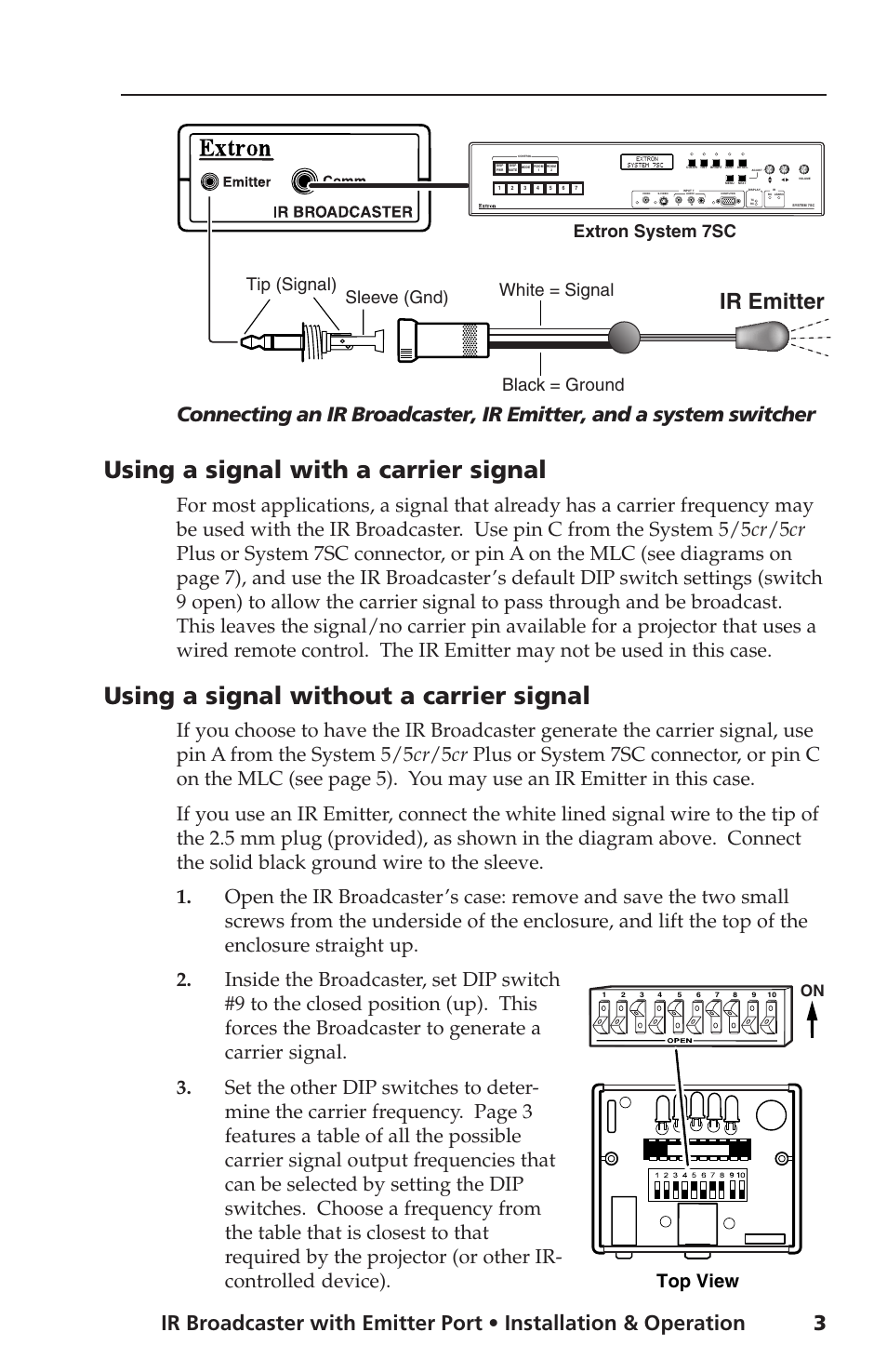 Using a signal with a carrier signal, Using a signal without a carrier signal, Ir emitter | Top view, White = signal black = ground, Tip (signal) sleeve (gnd), Extron system 7sc | Extron Electronics IR Broadcaster User Manual | Page 3 / 8