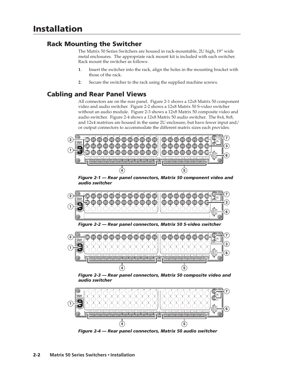 Installation, Installation, cont’d, Rack mounting the switcher | Cabling and rear panel views, Matrix 50 series switchers • installation 2-2 | Extron Electronics Matrix 50 Series User Manual | Page 16 / 74