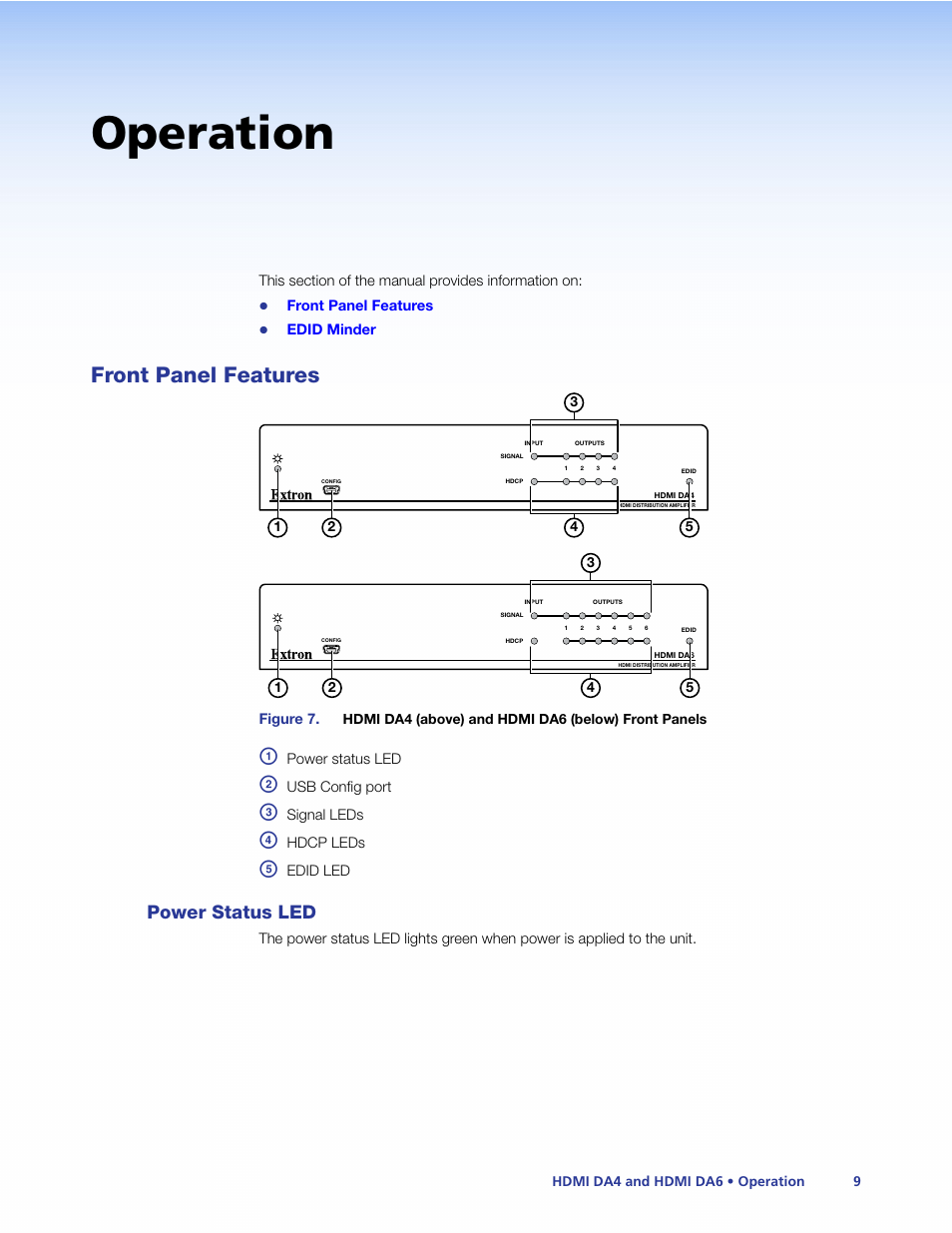 Operation, Front panel features, Power status led | Figure 7 | Extron Electronics HDMI DA6 User Guide User Manual | Page 15 / 31