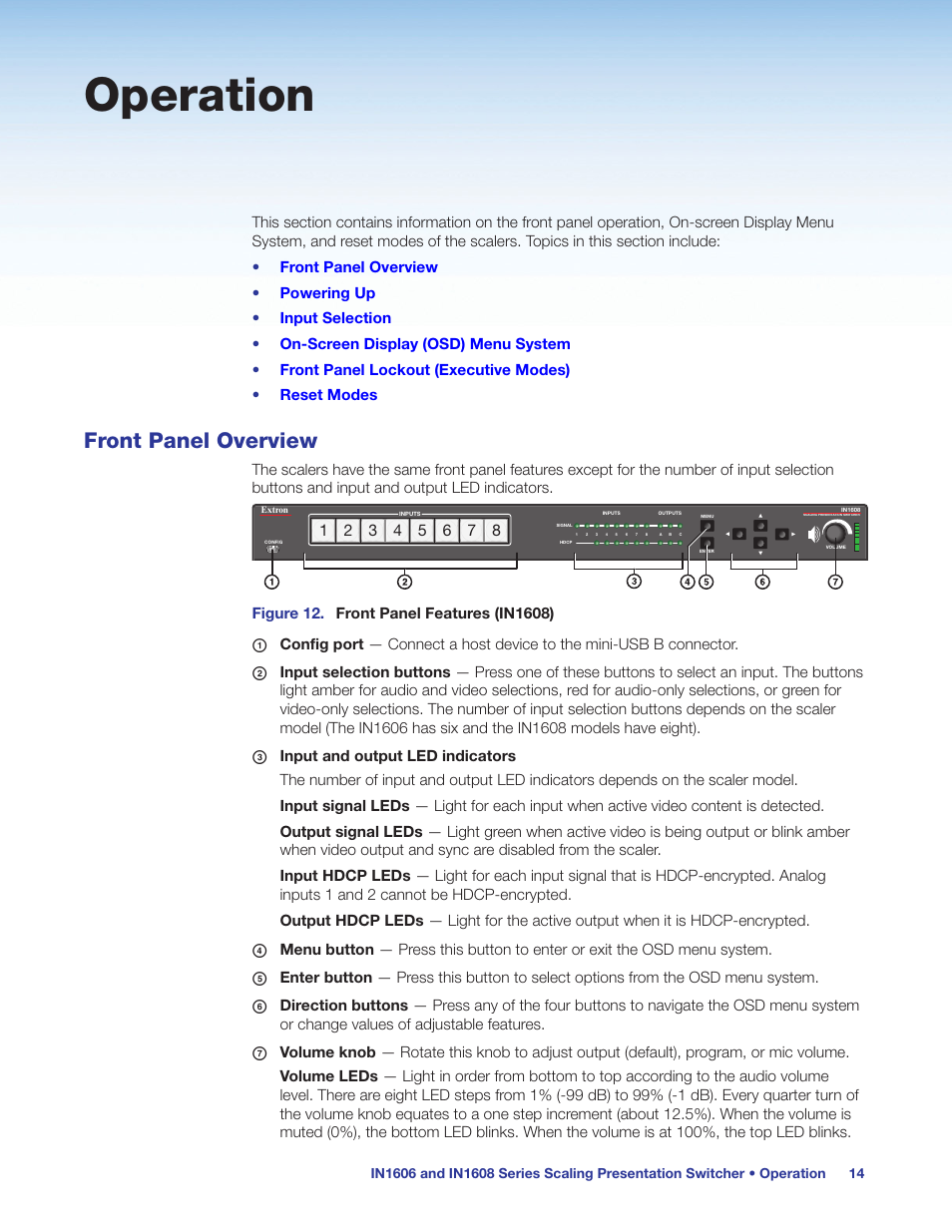 Operation, Front panel overview | Extron Electronics IN1608 MA User Guide User Manual | Page 20 / 109