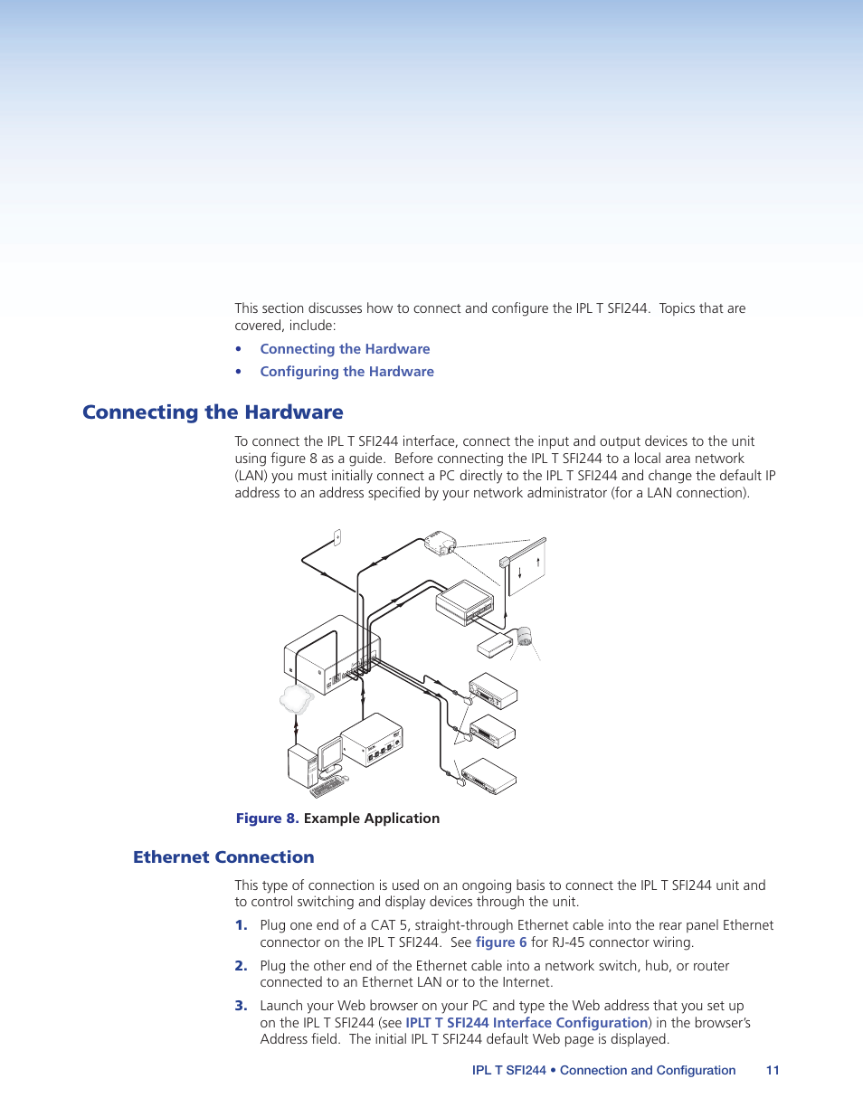 Connection and configuration, Connecting the hardware, Ethernet connection | Attach the cables (see, Ed (see | Extron Electronics IPL T SFI244 User Manual | Page 17 / 68