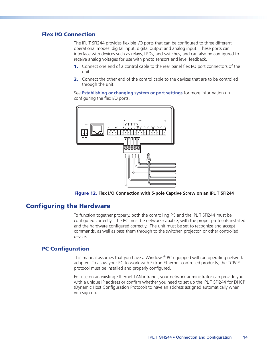 Flex i/o connection, Configuring the hardware, Pc configuration | This manual assumes that you have a windows | Extron Electronics IPL T SFI244 User Manual | Page 20 / 68