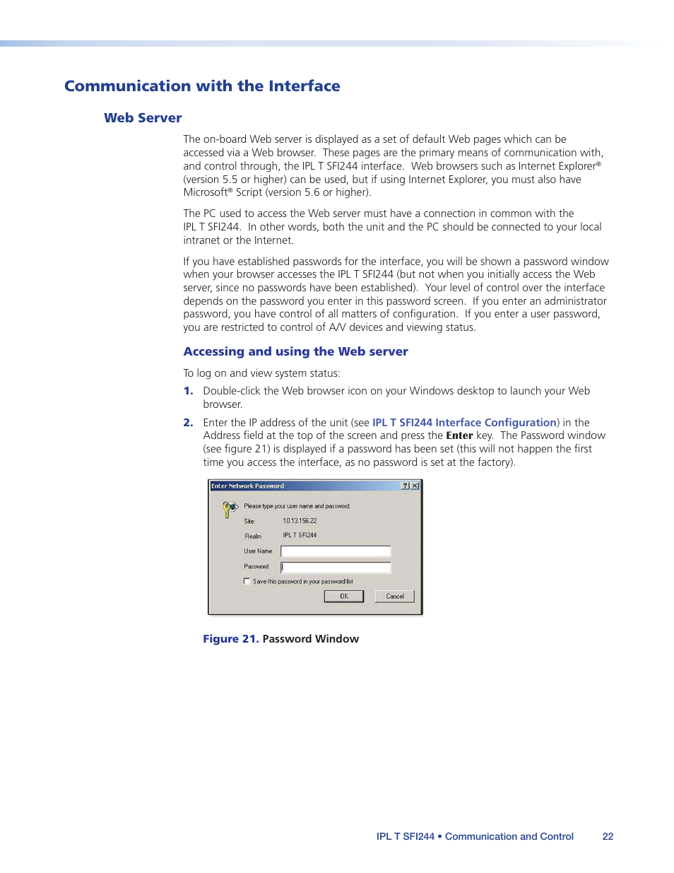 Communication with the interface, Web server, For information on accessing and configuring the | Extron Electronics IPL T SFI244 User Manual | Page 28 / 68